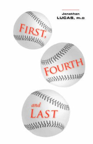 Cover image for First, Fourth and Last
