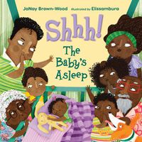 Cover image for Shhh! The Baby's Asleep