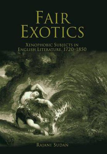 Cover image for Fair Exotics: Xenophobic Subjects in English Literature, 172-185