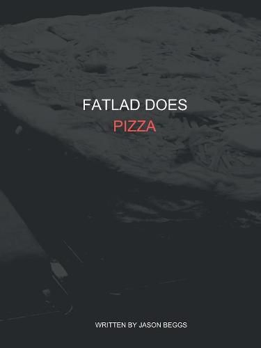 Cover image for FatLad Does Pizza