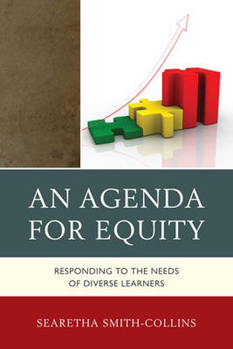 Cover image for An Agenda for Equity: Responding to the Needs of Diverse Learners