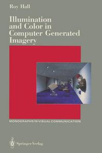 Cover image for Illumination and Color in Computer Generated Imagery