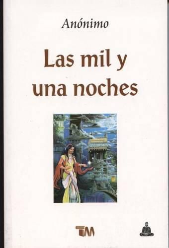 Cover image for Mil y Una Noches, Las