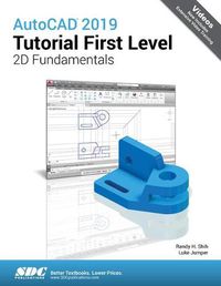 Cover image for AutoCAD 2019 Tutorial First Level 2D Fundamentals