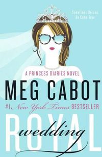 Cover image for Royal Wedding: A Princess Diaries Novel