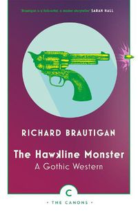 Cover image for The Hawkline Monster: A Gothic Western