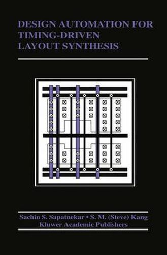 Design Automation for Timing-Driven Layout Synthesis