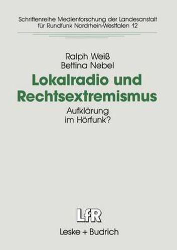 Cover image for Lokalradio Und Rechtsextremismus: Aufklarung Im Hoerfunk?