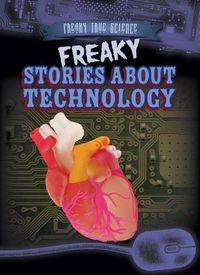 Cover image for Freaky Stories about Technology