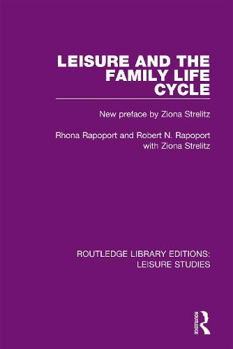 Cover image for Leisure and the Family Life Cycle