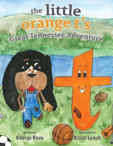 Cover image for The little orange t's Great Tennessee Adventure