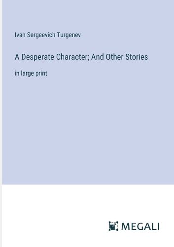 Cover image for A Desperate Character; And Other Stories