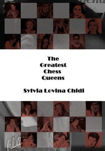 Cover image for The Greatest Chess Queens