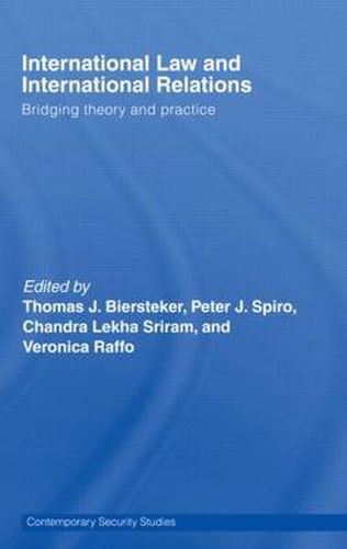 International Law and International Relations: Bridging Theory and Practice