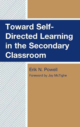 Cover image for Toward Self-Directed Learning in the Secondary Classroom