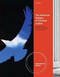 Cover image for The American System of Criminal Justice, International Edition