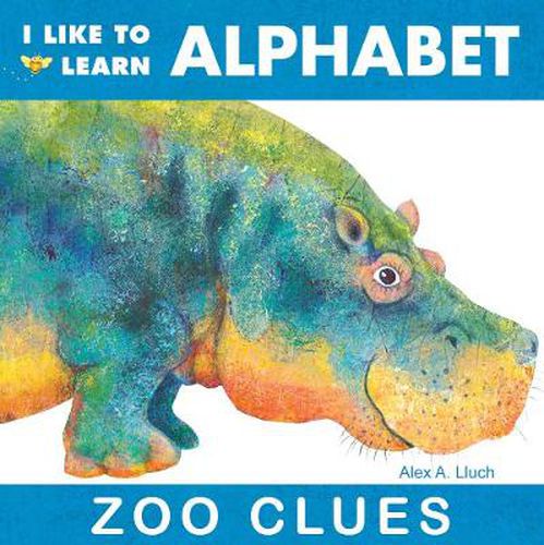 I Like To Learn Alphabet: Zoo Clues