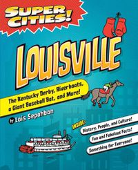 Cover image for Super Cities! Louisville