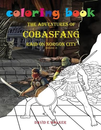 Cover image for Coloring Book The Adventures of Cobasfang Raid on Norgon City
