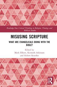 Cover image for Misusing Scripture