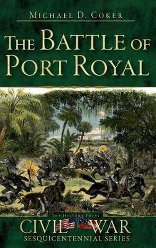 Cover image for The Battle of Port Royal