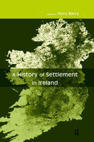 Cover image for A History of Settlement in Ireland