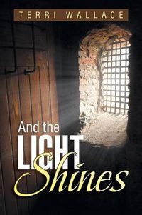 Cover image for And the Light Shines