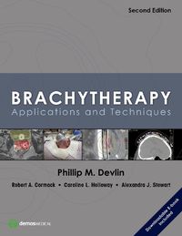 Cover image for Brachytherapy: Applications and Techniques