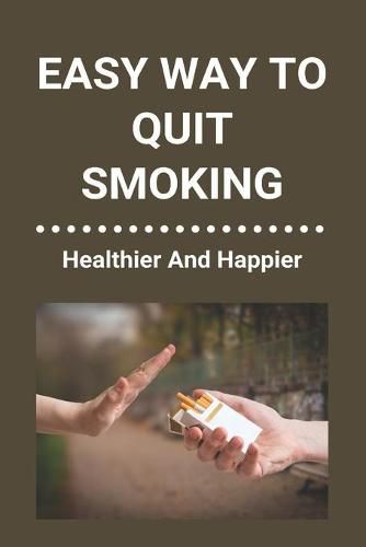 Cover image for Easy Way To Quit Smoking