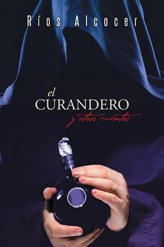 Cover image for El Curandero y Otros Cuentos