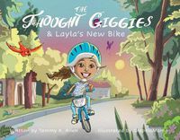 Cover image for The Thought Giggies & Layla's New Bike