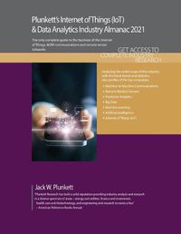 Cover image for Plunkett's Internet of Things (IoT) & Data Analytics Industry Almanac 2021