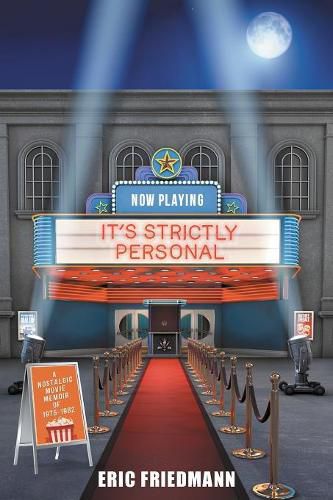 Cover image for It's Strictly Personal: A Nostalgic Movie Memoir of 1975-1982