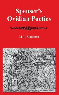 Cover image for Spenser's Ovidian Poetics