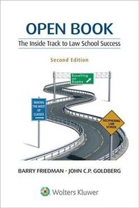 Cover image for Open Book: The Inside Track to Law School Success