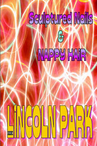 Cover image for Sculptured Nails and Nappy Hair