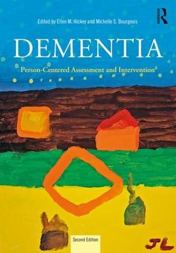 Cover image for Dementia: Person-Centered Assessment and Intervention