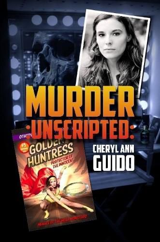 Cover image for The Golden Huntress Murder Unscripted