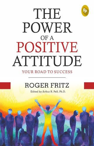 Cover image for The Power of a Positive Attitude