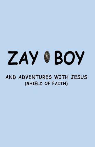 Cover image for Zayboy and Adventures with Jesus