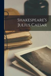 Cover image for Shakespeare's Julius Caesar