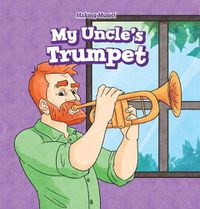 Cover image for My Uncle's Trumpet