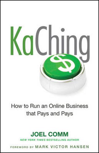 Cover image for KaChing: How to Run an Online Business that Pays and Pays