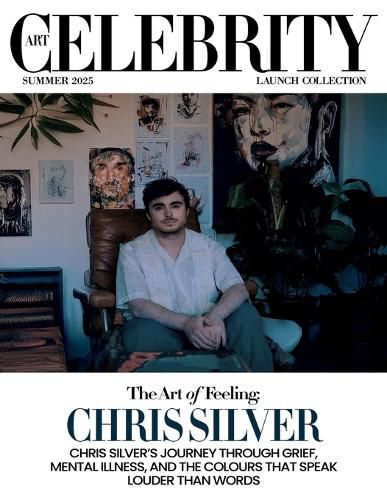 Cover image for Art Celebrity Launch Collection Summer 2025 - Chris Silver