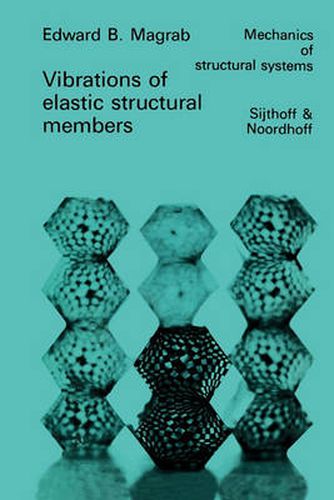 Cover image for Vibrations of Elastic Structural Members