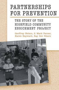 Cover image for Partnerships for Prevention: The Story of the Highfield Community Enrichment Project