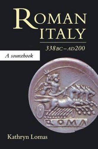 Cover image for Roman Italy, 338 BC - AD 200: A Sourcebook