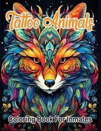 Cover image for Tattoo Animals coloring book for inmates