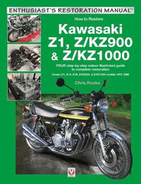 Cover image for Kawasaki Z1, Z/KZ900 & Z/KZ1000: Covers Z1, Z1A, Z1B, Z/KZ900 & Z/KZ1000 models 1972-1980