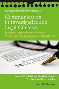 Cover image for Communication in Investigative and Legal Contexts: Integrated Approaches from Forensic Psychology, Linguistics and Law Enforcement